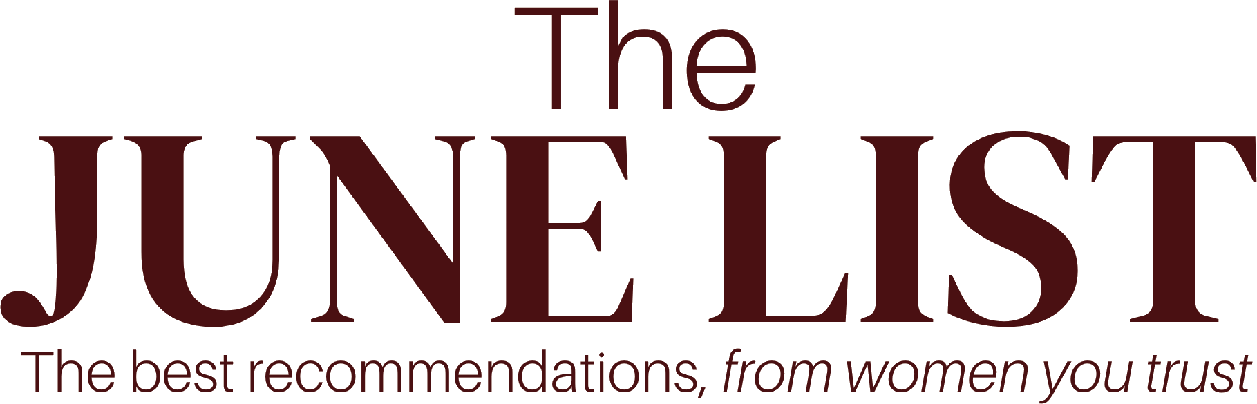 The June List — The best recommendations, from women you trust